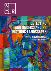 Kapitel, Detecting and understanding historic landscapes : approaches, methods and beneficiaries ; New directions in medieval landscape archaeology : an anglo-saxon perspective ; Aerial photographs and aerial reconnaissance for landscape studies ; Using airborne lidar in interpreting archaeological landscapes ; Reconnaissance of archaeology marks through satellite synthetic aperture radar ; Cropping for a better future : vegetation indices in archaeology, SAP - Società Archeologica