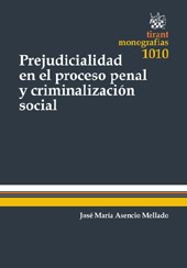 E-book, Prejudicialidad en el proceso penal y criminalización social, Tirant lo Blanch