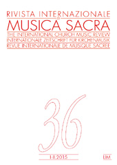 Issue, Rivista internazionale di musica sacra : XXXVI, 1/2, 2015, Libreria musicale italiana