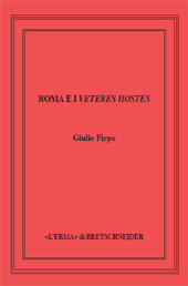 E-book, Roma e i veteres hostes, Firpo, Giulio, author, "L'Erma" di Bretschneider