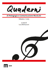 Fascículo, Quaderni di Pedagogia e Comunicazione Musicale : 2, 2015, EUM-Edizioni Università di Macerata