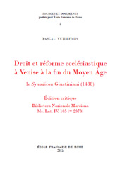 Kapitel, Aux origines du Synodicon : l'oeuvre réformatrice de Lorenzo Giustiniani, École française de Rome