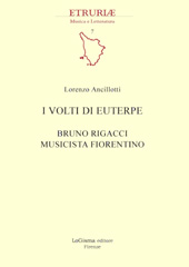 E-book, I volti di Euterpe : Bruno Rigacci musicista fiorentino, Ancillotti, Lorenzo, author, LoGisma