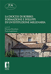 E-book, La diocesi di Bobbio : formazione e sviluppi di un'istituzione millenaria, Firenze University Press