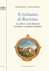 E-book, Il richiamo di Ravenna : la città e i suoi dintorni secondo i visitatori stranieri, 1800-1960, Longo