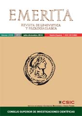 Heft, Emerita : revista de lingüística y filología clásica : LXXXIII, 2, 2015, CSIC, Consejo Superior de Investigaciones Científicas