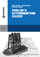 E-book, Problemi di elettromagnetismo classico, Macchi, Andrea, Pisa University Press