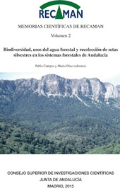 E-book, Memorias científicas de RECAMAN : vol. 2 : biodiversidad, usos del agua forestal y recolección de setas silvestres en los sistemas forestales de Andalucía, CSIC, Consejo Superior de Investigaciones Científicas