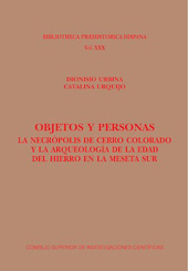 E-book, Objetos y personas : la necrópolis de Cerro Colorado y la arqueología de la Edad del Hierro en la Meseta Sur, CSIC, Consejo Superior de Investigaciones Científicas