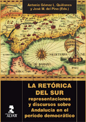 E-book, La retórica del sur : representaciones y discursos sobre Andalucía en el período democrático, Ediciones Alfar