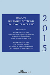 E-book, Estatuto del trabajo autónomo : ley 20/2007, de 11 de julio : modificado por Real Decreto-ley 1/2015, de mecanismo de segunda oportunidad, reducción de carga financiera y otras medidas de orden social, Real Decreto-ley 4/2015, para la reforma urgente del Sistema de Formación Profesional para el Empleo en el ámbito laboral, Dykinson