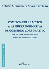 E-book, Comentario práctico a la nueva normativa de Gobierno Corporativo : ley 31/2014, de reforma de la Ley de Sociedades de Capital, Dykinson