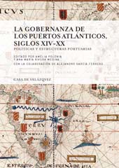 eBook, La gobernanza de los puertos atlánticos, siglos XIV-XX : políticas y estructuras portuarias, Casa de Velázquez