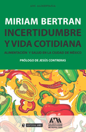 E-book, Incertidumbre y vida cotidiana : alimentación y salud en la ciudad de México, Bertran, Miriam, author, Editorial UOC