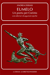 E-book, Eumelo : un poeta per Corinto con ulteriori divagazioni epiche, Debiasi, Andrea, 1974-, "L'Erma" di Bretschneider