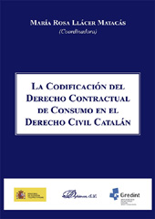 Chapter, La codificación del derecho de consumo : ¿refundación o refundición? : modelos y enseñanzas desde el derecho comparado, Dykinson