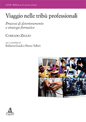 E-book, Viaggio nelle tribù professionali : processi di deterioramento e strategie formative, Ziglio, Corrado, CLUEB