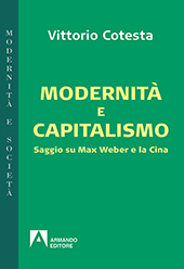 E-book, Modernità e capitalismo : saggio su Max Weber e la Cina, Cotesta, Vittorio, 1944-, Armando