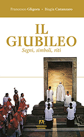 E-book, Il Giubileo : segni, simboli, riti, Gligora, Francesco, Armando