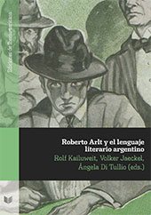 Kapitel, De monstruos y luminosos ángeles : antropología y estética arltiana, Iberoamericana