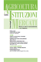 Heft, Agricoltura, istituzioni, mercati : rivista di diritto agroalimentare e dell'ambiente : 1, 2015, Franco Angeli