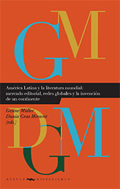 E-book, América Latina y la literatura mundial : mercado editorial, redes globales y la invención de un continente, Iberoamericana