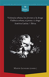 E-book, Violencia urbana, los jóvenes y la droga = Violência urbana, os jovens e a droga : América Latina/África, Iberoamericana