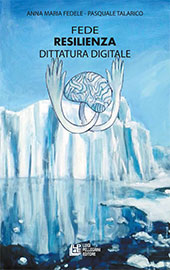 eBook, Fede resilienza dittatura digitale, Fedele, Anna Maria, L. Pellegrini
