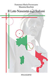 eBook, Il lato nascosto degli italiani, Provenzano, Francesco Maria, L. Pellegrini