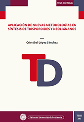 E-book, Aplicación de nuevas metodologías en síntesis de trisporoides y neolignanos, López Sánchez, Cristobal, Universidad de Almería