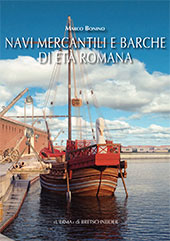 E-book, Navi mercantili e barche di età romana, Bonino, Marco, "L'Erma" di Bretschneider