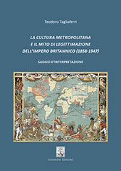 eBook, La cultura metropolitana e il mito di legittimazione dell'Impero britannico (1858-1947) : saggio d'interpretazione, Giannini Editore