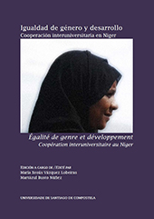 E-book, Igualdad de género y desarrollo : cooperación interuniversitaria en Níger = égalité de genre et développement : coopération interuniversitaire au Niger, Universidad de Santiago de Compostela