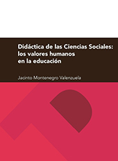 E-book, Didáctica de las Ciencias Sociales : los valores humanos en la educación, Montenegro Valenzuela, Jacinto, Prensas de la Universidad de Zaragoza