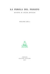 Issue, La parola del passato : rivista di studi antichi : LXVII, 3, 2012, L.S. Olschki