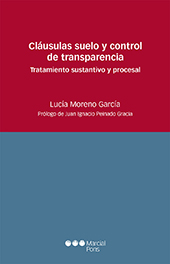 E-book, Cláusulas suelo y control de transparencia : tratamiento sustantivo y procesal, Marcial Pons Ediciones Jurídicas y Sociales