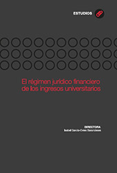 eBook, El régimen jurídico financiero de los ingresos universitarios, Universidad de Oviedo