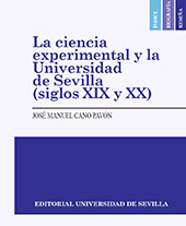 E-book, La ciencia experimental y la universidad de Sevilla, siglos XIX y XX, Cano Pavón, José Manuel, Universidad de Sevilla