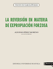 eBook, La reversión en materia de expropiación forzosa, Universidad de Sevilla