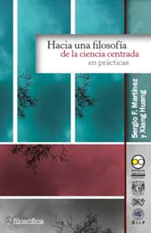 E-book, Hacia una filosofía de la ciencia centrada en prácticas, Bonilla Artigas Editores