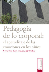 E-book, Pedagogía de lo corporal : el aprendizaje de las emociones en los niños, Bonilla Artigas Editores