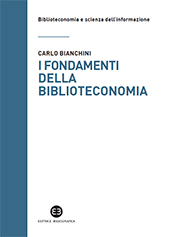 E-book, I fondamenti della biblioteconomia : attualità del pensiero di S.R. Ranganathan, Editrice Bibliografica