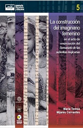 eBook, La construcción del imaginario femenino en el acto de enunciación del Semanario de las señoritas mejicanas, Bonilla Artigas Editores