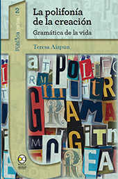 E-book, La polifonía de la creación : gramática de la vida, Aizpún de Bobadilla, Teresa, Bonilla Artigas Editores