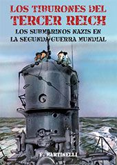 E-book, Los tiburones del III Reich : los submarinos nazis en la II Guerra Mundial, T&B Editores