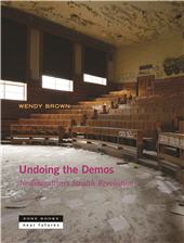E-book, Undoing the Demos : Neoliberalism's Stealth Revolution, Princeton University Press