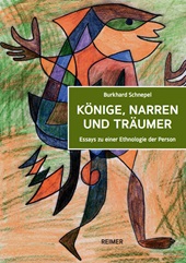 E-book, Könige, Narren und Träumer : Essays zu einer Ethnologie der Person, Reimer