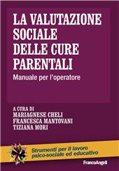 E-book, La valutazione sociale delle cure parentali : manuale per l'operatore, Franco Angeli