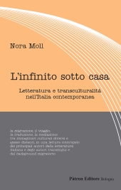 E-book, L'infinito sotto casa : letteratura e transculturalità nell'Italia contemporanea, Pàtron editore