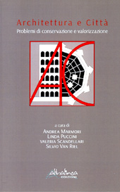 E-book, Convegno internazionale Architettura e città : problemi di conservazione e valorizzazione, Altralinea edizioni